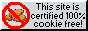 No Cookies on this site